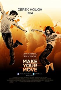 دانلود فیلم Make Your Move 201338005-1812178464