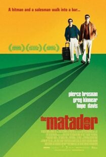 دانلود فیلم The Matador 200541356-1607515340