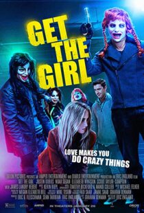 دانلود فیلم Get the Girl 201741724-1075877678