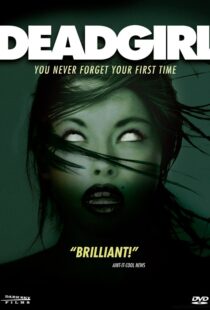 دانلود فیلم Deadgirl 200840204-2089268224