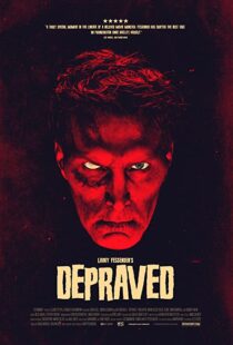 دانلود فیلم Depraved 201941381-298578344