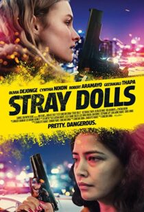 دانلود فیلم Stray Dolls 201939618-1831339470