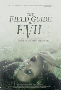 دانلود فیلم The Field Guide to Evil 201841364-1883266677