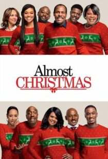 دانلود فیلم Almost Christmas 201641611-1814311095