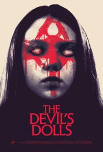 دانلود فیلم The Devil’s Dolls 201642465-1415266236