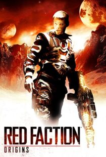 دانلود فیلم Red Faction: Origins 201144539-1929465275