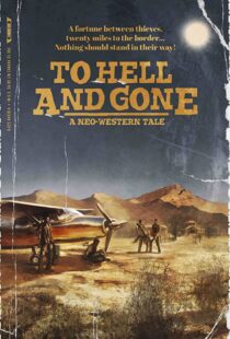 دانلود فیلم To Hell and Gone 201943917-1519010984