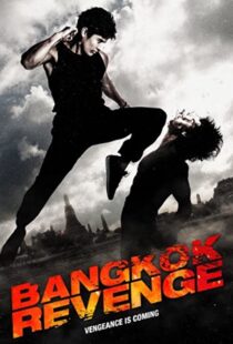 دانلود فیلم Bangkok Revenge 201144829-1966108523