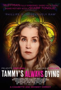 دانلود فیلم Tammy’s Always Dying 201942603-883416080