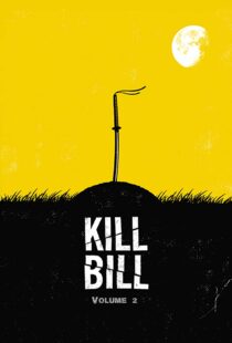 دانلود فیلم Kill Bill: Vol. 2 200443341-1611963638