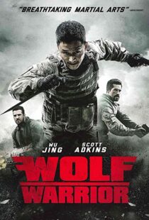 دانلود فیلم Wolf Warrior 201545486-911468152