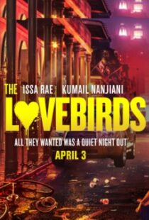 دانلود فیلم The Lovebirds 202044659-1670380920