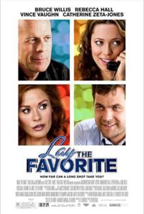 دانلود فیلم Lay the Favorite 201246699-1153858186