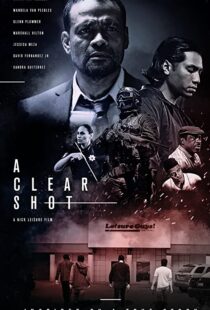 دانلود فیلم A Clear Shot 201945822-1316415731