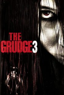 دانلود فیلم The Grudge 3 200946021-1028837573