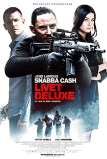 دانلود فیلم Snabba cash – Livet deluxe 201345924-882964149