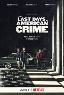 دانلود فیلم The Last Days of American Crime 202046093-2059945883