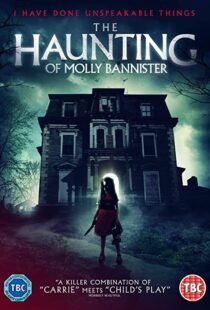 دانلود فیلم The Haunting of Molly Bannister (Bannister DollHouse) 201945704-1147194958