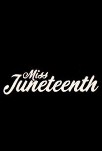 دانلود فیلم Miss Juneteenth 202047349-235392178