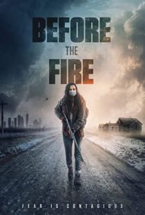 دانلود فیلم Before the Fire 202049814-1156026243