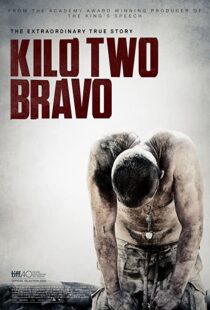 دانلود فیلم Kilo Two Bravo 201449251-2029719897