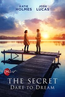 دانلود فیلم The Secret: Dare to Dream 202049475-895863471