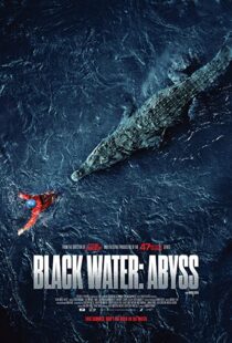 دانلود فیلم Black Water: Abyss 202049098-830843360