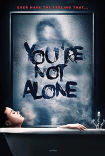 دانلود فیلم You’re Not Alone 202049948-2060201485