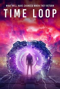 دانلود فیلم Time Loop 201950680-860118174