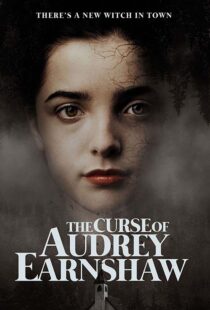 دانلود فیلم The Curse of Audrey Earnshaw 202052203-789186989