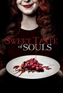 دانلود فیلم Sweet Taste of Souls 202053192-966375417