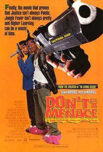 دانلود فیلم Don’t Be a Menace to South Central While Drinking Your Juice in the Hood 199653586-1520677835