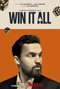 دانلود فیلم Win It All 201754980-145713367