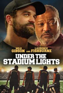 دانلود فیلم Under the Stadium Lights 202156811-1701744904