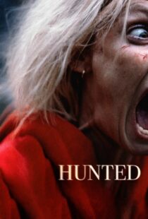 دانلود فیلم Hunted 202058070-679631137