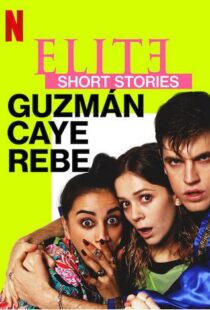 دانلود سریال Elite Short Stories: Guzmán Caye Rebe59045-350742127