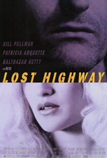 دانلود فیلم Lost Highway 199759944-359211213