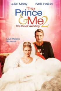 دانلود فیلم The Prince & Me II: The Royal Wedding 200677777-147320644