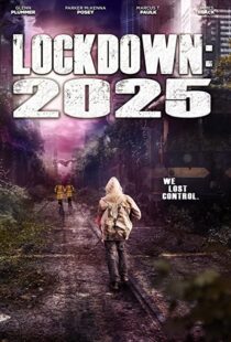 دانلود فیلم Lockdown 2025 202177715-541261724