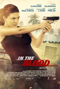 دانلود فیلم In the Blood 201477981-980324380