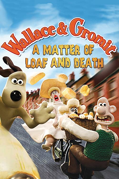 دانلود انیمیشن A Matter of Loaf and Death 2008