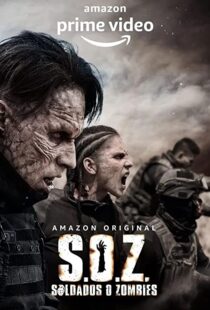 دانلود سریال S.O.Z: Soldados o Zombies82921-939159894