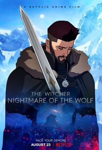 دانلود انیمیشن The Witcher: Nightmare of the Wolf 202183388-1684019328