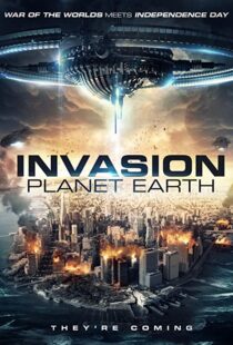 دانلود فیلم Invasion Planet Earth 201983713-2096047314