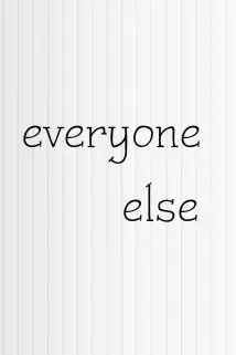 دانلود فیلم Everyone Else 2009