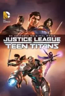 دانلود انیمیشن Justice League vs. Teen Titans 201687129-1168182550