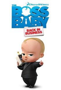 دانلود انیمیشن The Boss Baby: Back in Business86180-1568012534