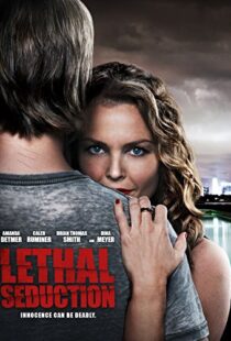 دانلود فیلم Lethal Seduction 201590903-1240760279