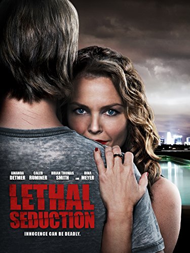 دانلود فیلم Lethal Seduction 2015