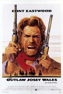 دانلود فیلم The Outlaw Josey Wales 197687348-1546285405